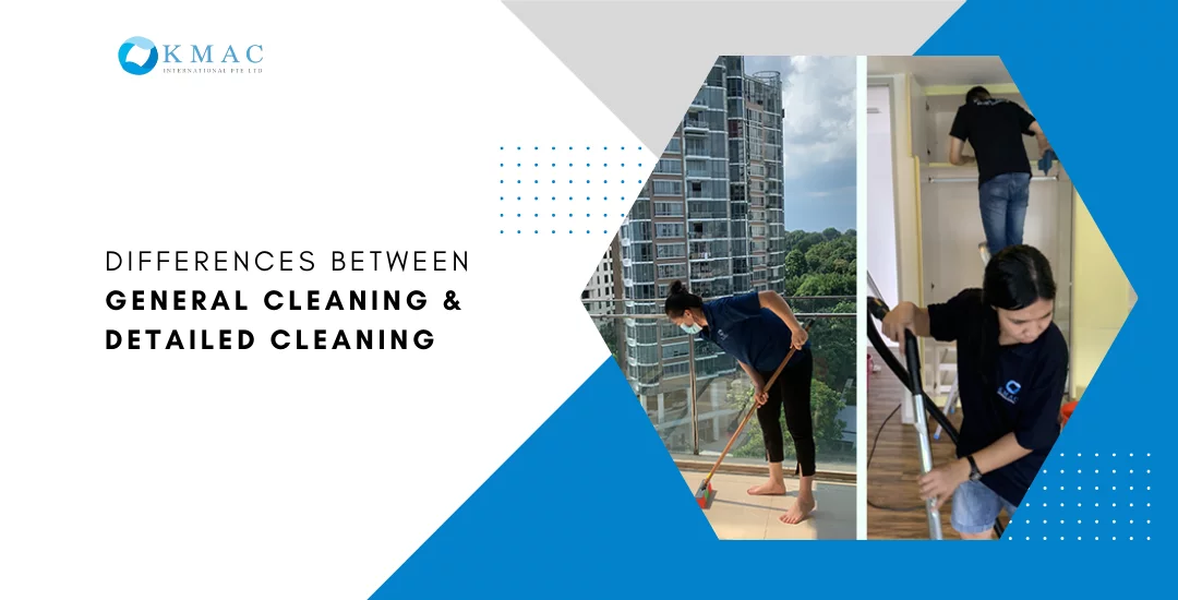 Differences between General Cleaning and Detailed Cleaning